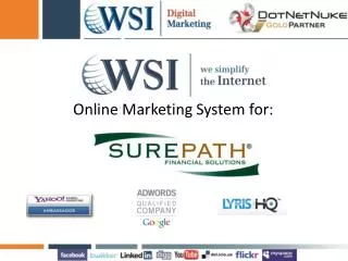 Online Marketing System for: