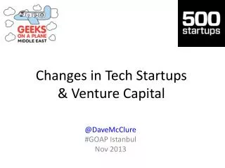 Changes in Tech Startups &amp; Venture Capital