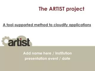 The ARTIST project