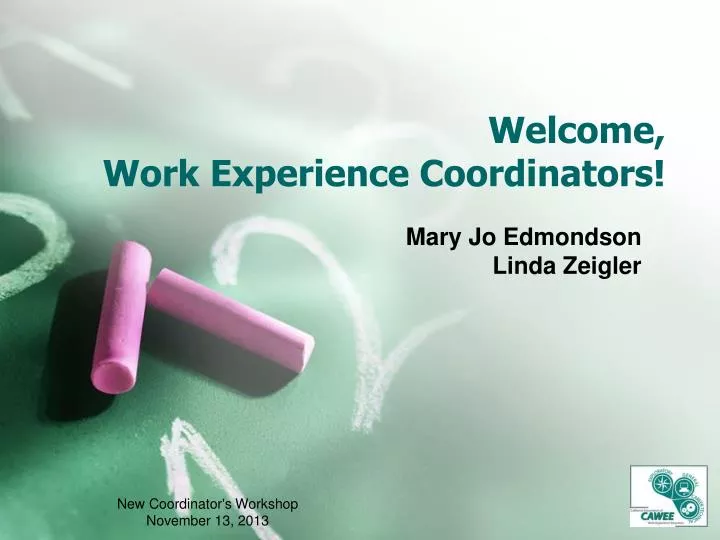 welcome work experience coordinators