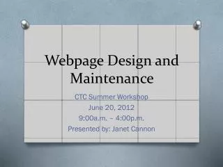 Webpage Design and Maintenance