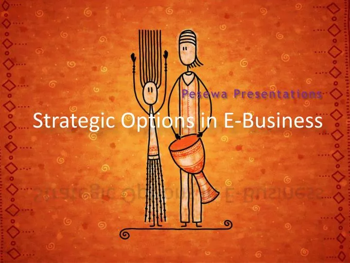 strategic options in e business