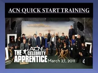 ACN QUICK START TRAINING