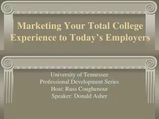 Marketing Your Total College Experience to Today’s Employers