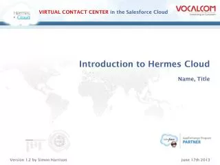 Introduction to Hermes Cloud