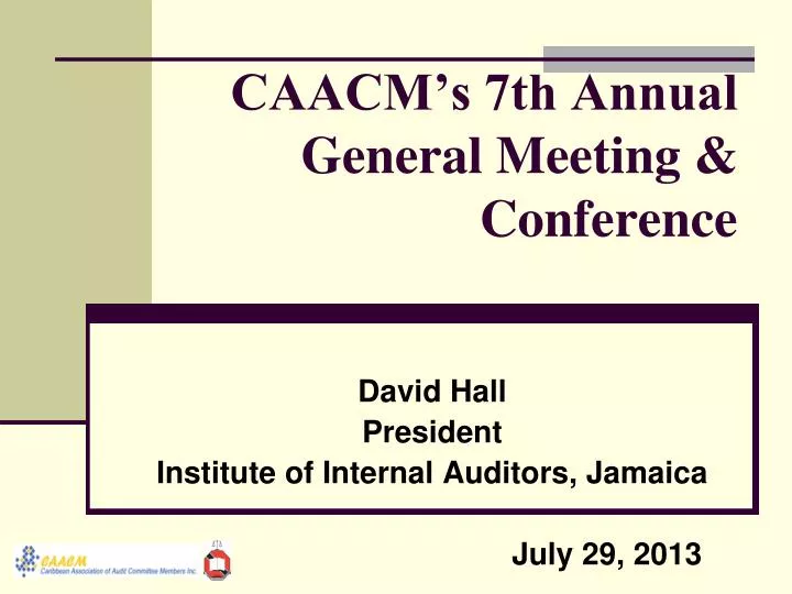caacm s 7th annual general meeting conference