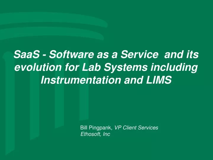 saas software as a service and its evolution for lab systems including instrumentation and lims