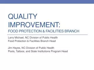 Quality improvement: Food protection &amp; facilities Branch