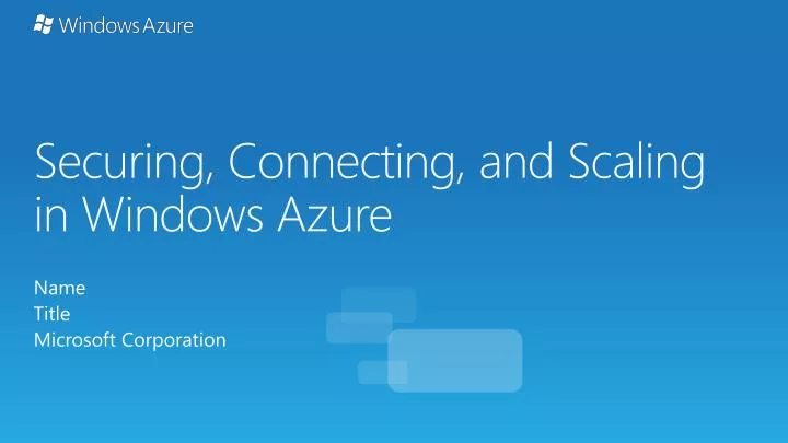 securing connecting and scaling in windows azure