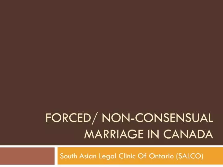 forced non consensual marriage in canada