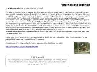 PERFORMANCE : What can be better, what can be more?