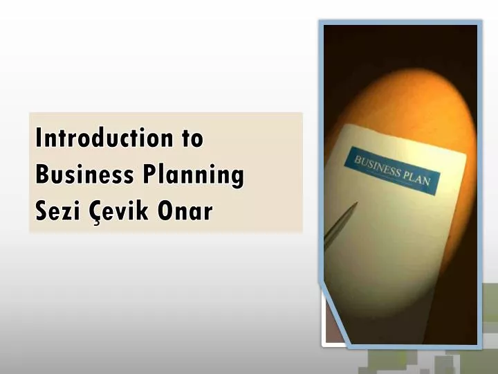 introduction to business planning sezi evik onar