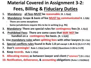 Material Covered in Assignment 3-2: Fees, Billing &amp; Fiduciary Duties