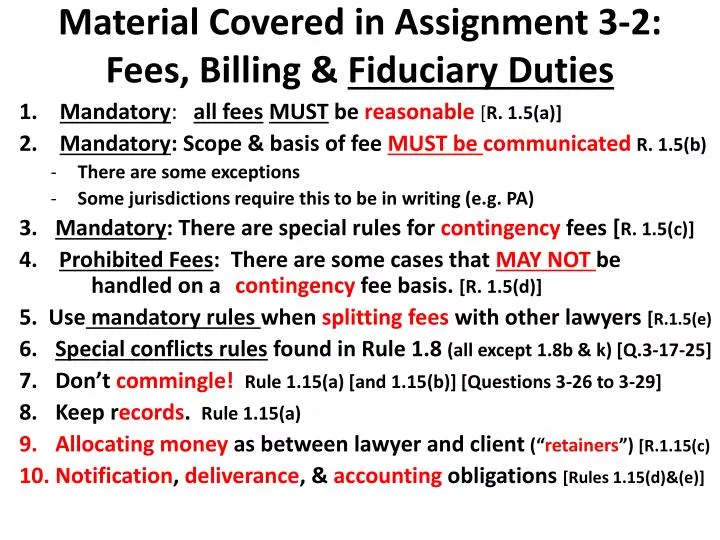 material covered in assignment 3 2 fees billing fiduciary duties