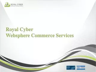Royal Cyber Websphere Commerce Services