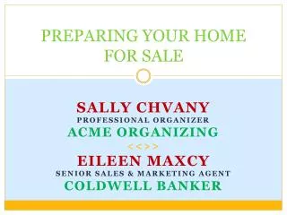 PREPARING YOUR HOME FOR SALE