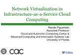 Network Virtualization in Infrastructure-as-a-Service Cloud Computing - slide 1