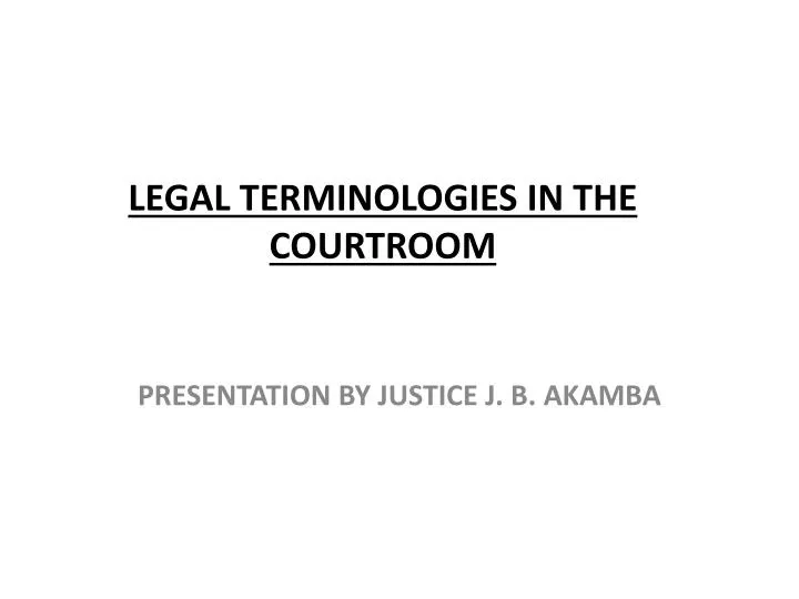 legal terminologies in the courtroom