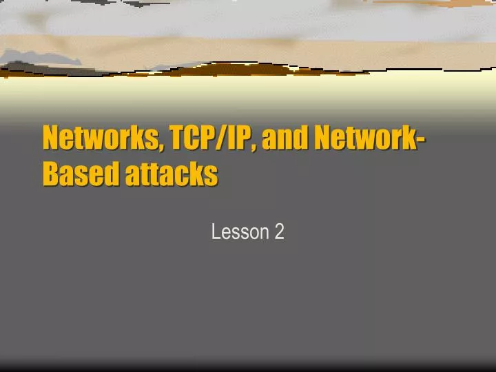 networks tcp ip and network based attacks