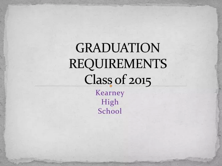 graduation requirements class of 2015