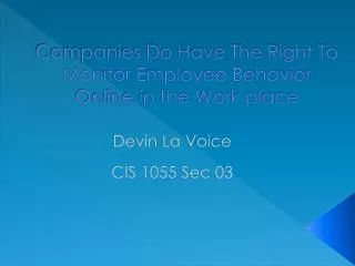 Companies Do Have The Right To Monitor Employee Behavior Online in the Work place