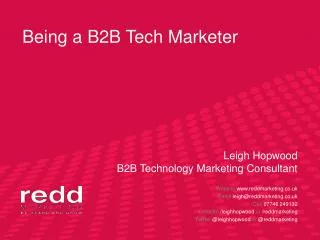 Being a B2B Tech Marketer