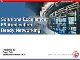 Solutions Excellence: F5 Application Ready Networking