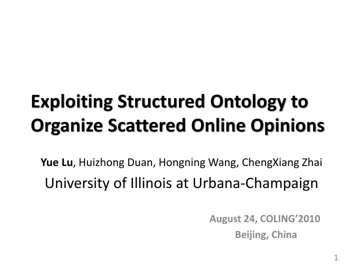 exploiting structured ontology to organize scattered online opinions
