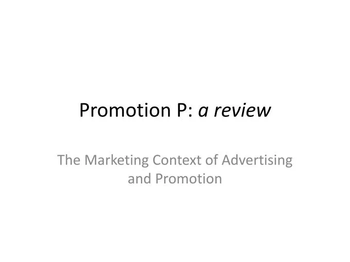 promotion p a review