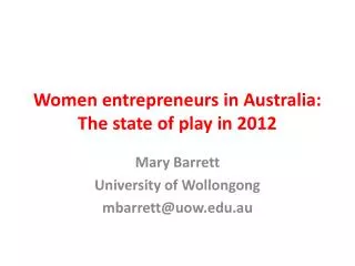Women entrepreneurs in Australia: The state of play in 2012