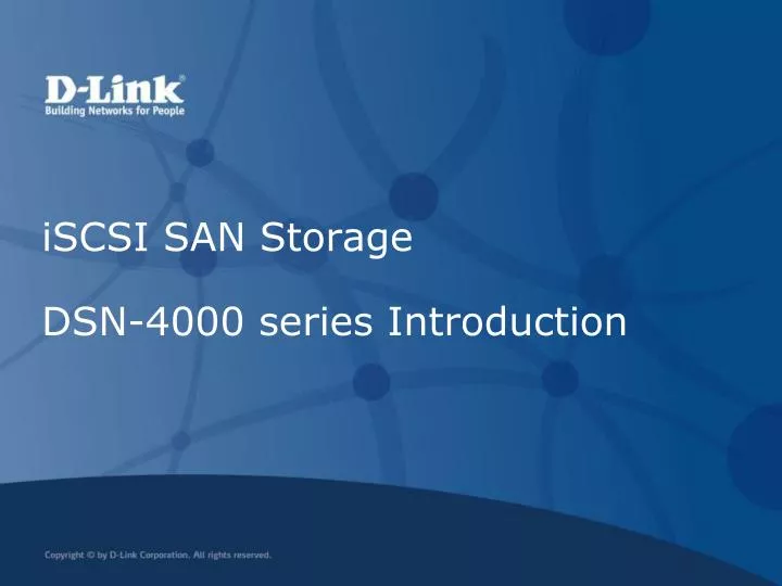 iscsi san storage dsn 4000 series introduction