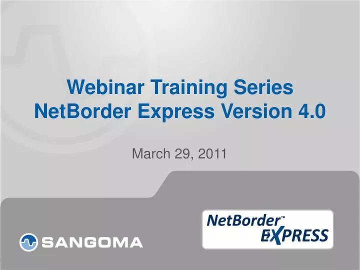 webinar training series netborder express version 4 0