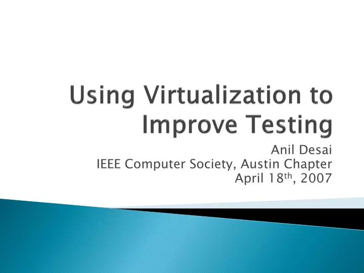 using virtualization to improve testing