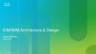 EIM / WIM Architecture &amp; Design