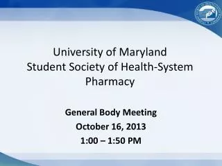 University of Maryland Student Society of Health-System Pharmacy