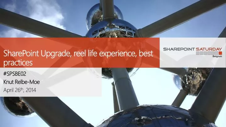 sharepoint upgrade reel life experience best practices