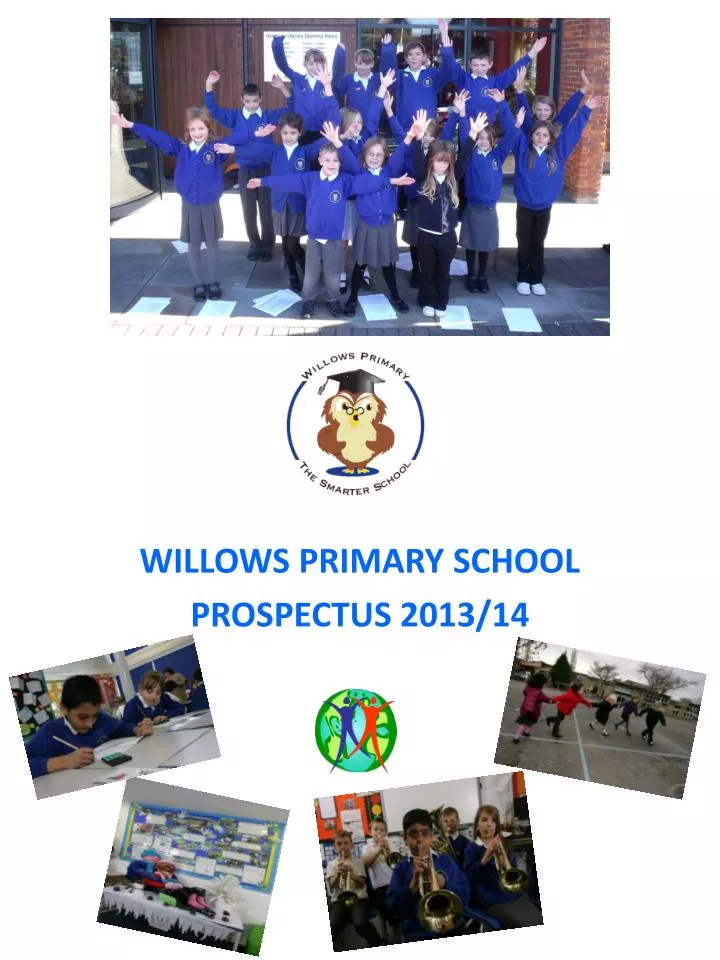 willows primary school prospectus 2013 14