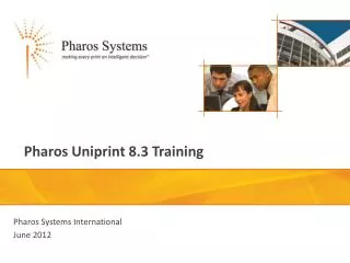 Pharos Uniprint 8.3 Training