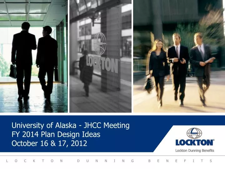 university of alaska jhcc meeting fy 2014 plan design ideas october 16 17 2012