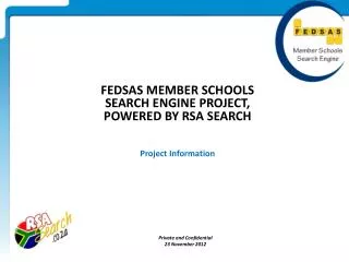 FEDSAS MEMBER SCHOOLS SEARCH ENGINE PROJECT, POWERED BY RSA SEARCH Project Information