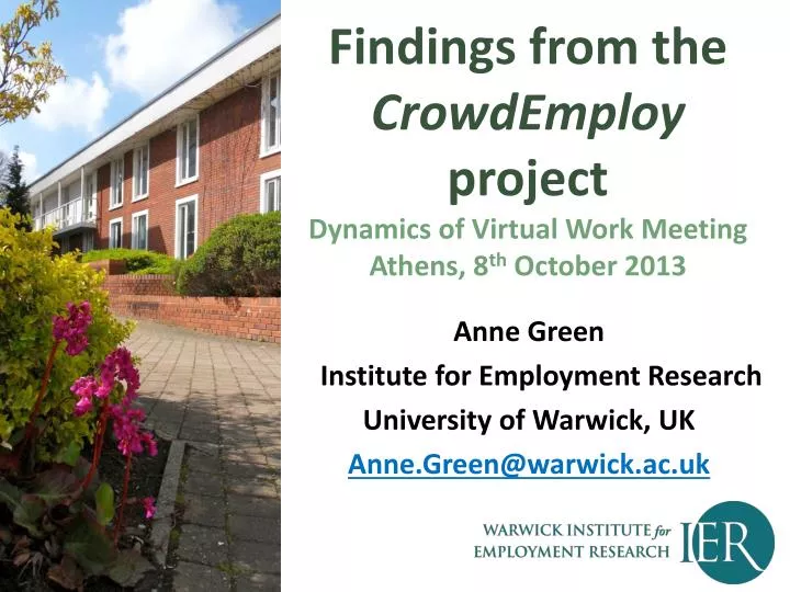 findings from the crowdemploy project dynamics of virtual work meeting athens 8 th october 2013