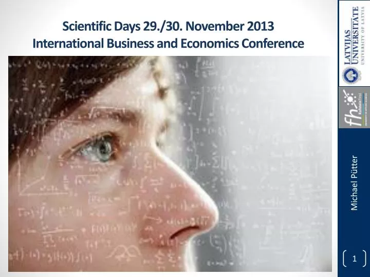 scientific days 29 30 november 2013 international business and economics conference