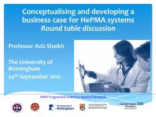 Conceptualising and developing a business case for HePMA systems Round table discussion
