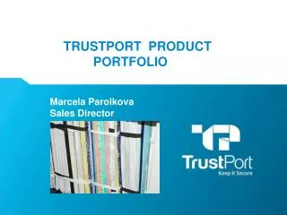 TrustPort Product porTfolio