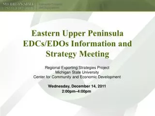 Eastern Upper Peninsula EDCs/EDOs Information and Strategy Meeting