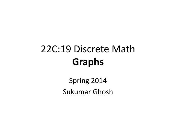 22c 19 discrete math graphs
