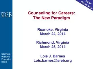Counseling for Careers: The New Paradigm