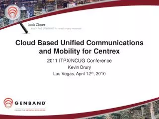 Cloud Based Unified Communications and Mobility for Centrex