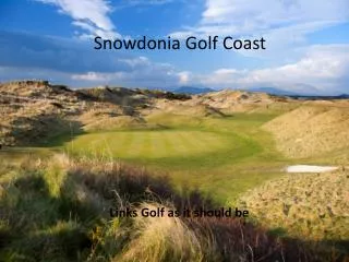 Snowdonia Golf Coast