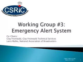 Working Group #3: Emergency Alert System